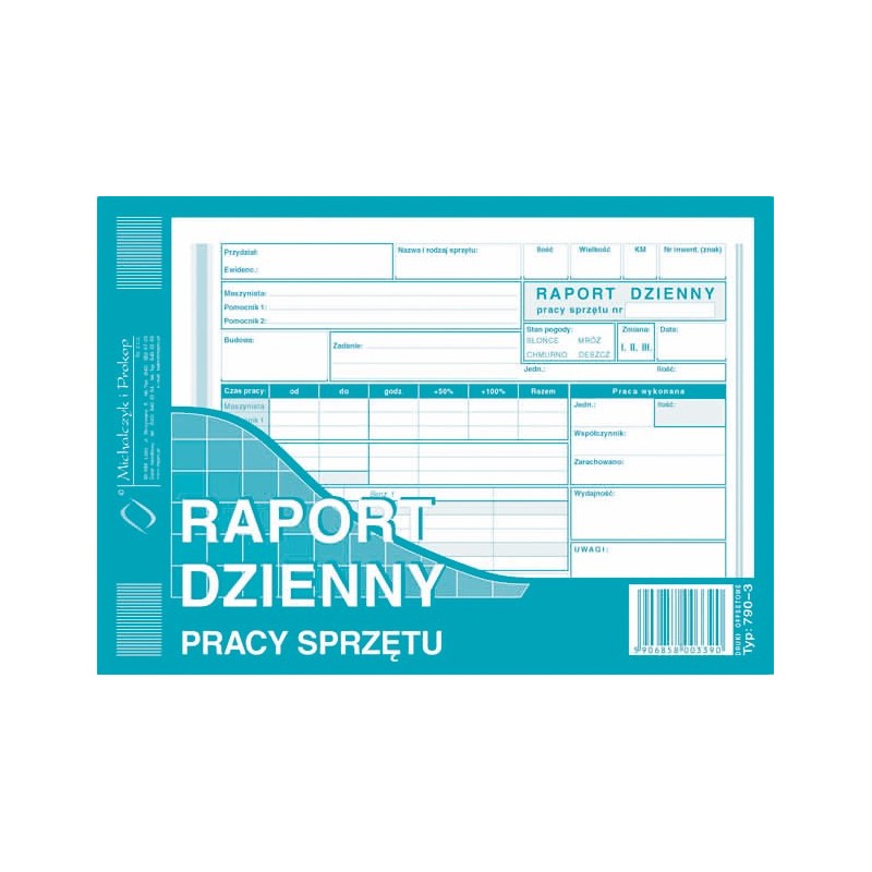 RAPORT DZIENNY PRACY SPRZĘTU 790-3  .
