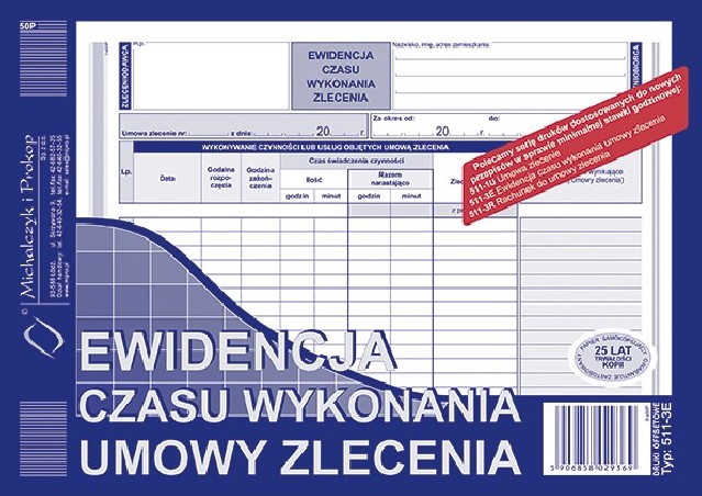 EWIDENCJA CZASU WYK.UMOWY ZLECENIA 511-3E  .