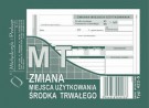 ZMIANA MIEJSCA UŻYTKOWANIA ŚRODKA TRWAŁE  .